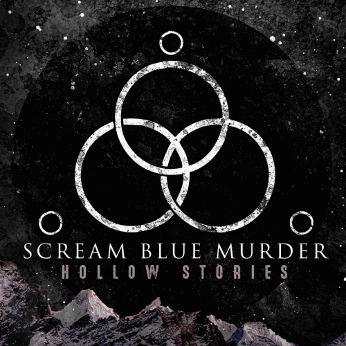 Scream Blue Murder : Hollow Stories